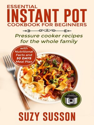 cover image of Essential Instant Pot Cookbook for Beginners